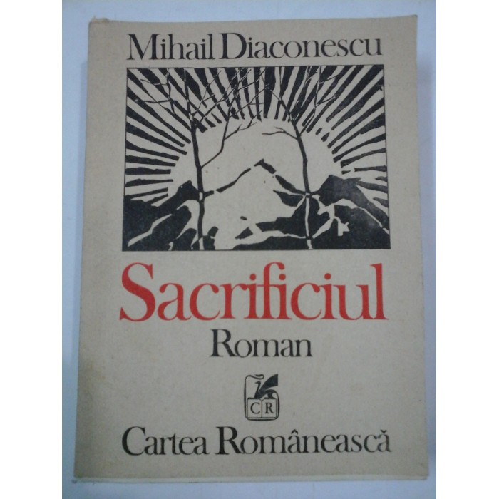 SACRIFICIUL  -  Mihail  Diaconescu 